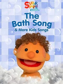 The Bath Song & More Kids Songs - Super Simple Songs