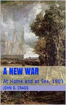 A New War: At Home and at Sea, 1803