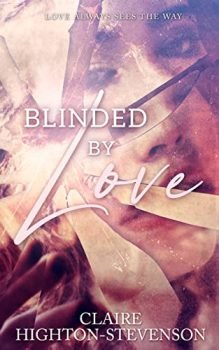 Blinded by Love: A Contemporary Romance