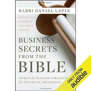 Business Secrets from the Bible: Spiritual Success Strategies for Financial Abundance