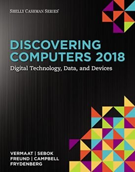 Discovering Computers ©2018: Digital Technology, Data, and Devices