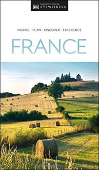 DK Eyewitness France (Travel Guide)