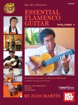 Essential Flamenco Guitar: Volume 1