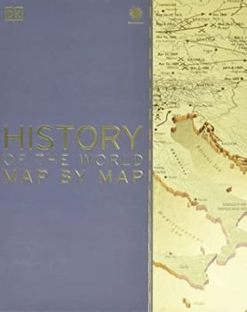 History of the World Map by Map