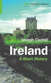 Ireland: A Short History (Short Histories)