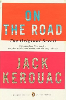 On the Road: The Original Scroll (Penguin Classics Deluxe Edition)