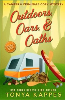 Outdoors, Oars, & Oaths: A Camper & Criminals Cozy Mystery Book 18 (A Camper & Criminals Cozy Mystery Series)