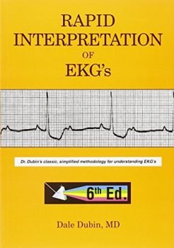 Rapid Interpretation of EKG's, Sixth Edition