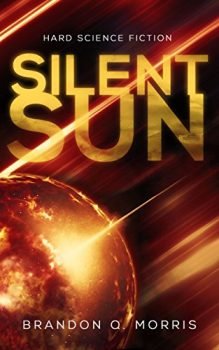Silent Sun: Hard Science Fiction (Solar System Series Book 2)