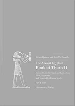 The Ancient Egyptian Book of Thoth: Transliteration and New Fragments, and Material for Future Study (2)