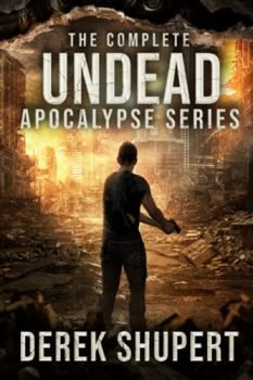 The Complete Undead Apocalypse Series (Books 0-3) (The Zombie Apolcaypse)