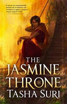The Jasmine Throne (The Burning Kingdoms, 1)
