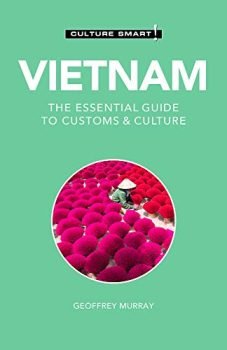 Vietnam - Culture Smart!: The Essential Guide to Customs & Culture (110)