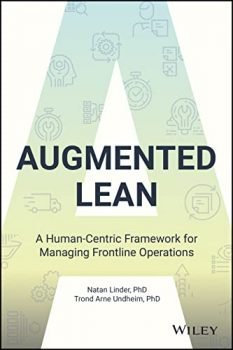 Augmented Lean: A Human-Centric Framework for Managing Frontline Operations