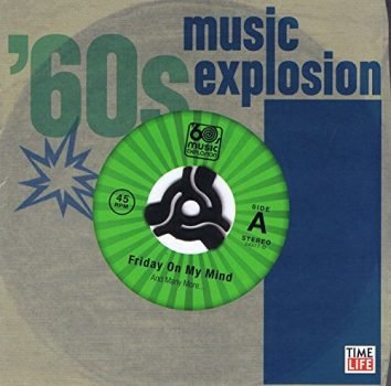 60s Music Pop Explosion - Friday On My Mind