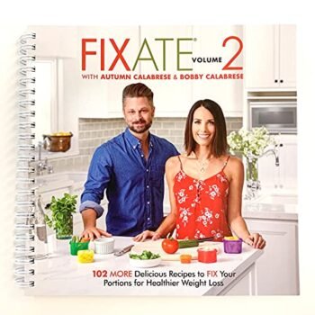 Beachbody Autumn Calabrese's FIXATE Vol. 2 Recipe Book, 21 Day Fix Recipes, Healthy Cookbook, Easy to Follow Meal Plan Program for Portion Control, Vegan, Gluten Free, Vegetarian, Paleo, 102 Recipes