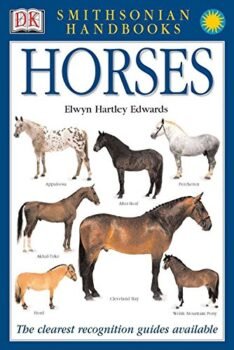 Horses: The Clearest Recognition Guide Available (DK Smithsonian Handbook)